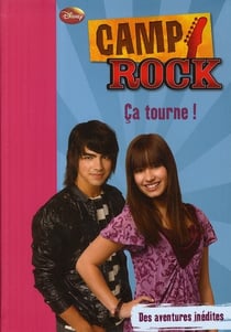 Camp rock Tome 2 - ça tourne !