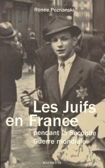 Les Juifs en France pendant la Seconde Guerre mondiale