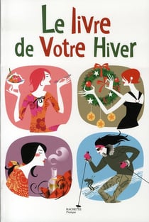 Le livre de votre hiver
