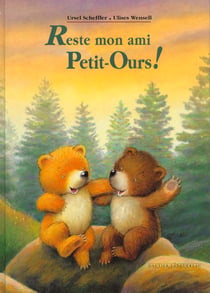 Reste mon ami petit ours