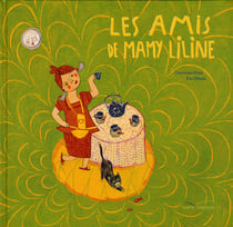 Les amis de mamy liline