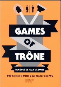 Games of trône Blagues et jeux de mots