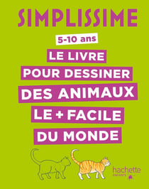 Simplissime : le livre pour dessiner des animaux le plus facile du monde
