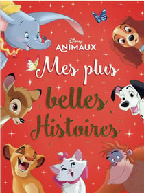 Mes plus belles histoires - animaux
