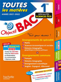 Objectif bac - toutes les matières - 1re, spécialités éco (édition 2021/2022)