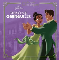 Disney Princesses : la princesse et la grenouille