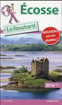 Guide du Routard : Ecosse (édition 2016/2017)