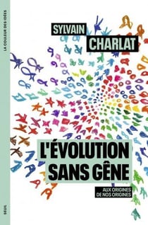 L'évolution sans gêne : Aux origines de nos origines