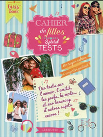 Cahier de filles spécial tests
