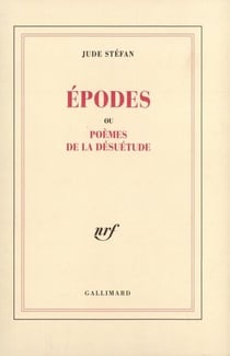 Épodes ou Poèmes de la désuétude