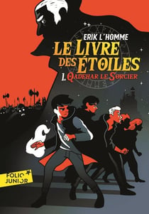 Le livre des étoiles t.1 - qadehar le sorcier