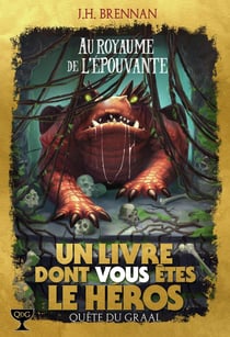 Quête du Graal Tome 5 : Au royaume de l'épouvante