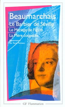 Le barbier de Séville - le mariage de Figaro - la mère coupable
