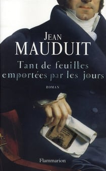 Tant de feuilles emportées par les jours
