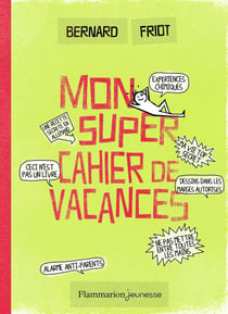 Le cahier de mes super vacances