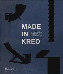 Made in kreo - le laboratoire du design contemporain