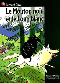 Le mouton noir et le loup blanc - - roman, junior des 7/8 ans - illustrations, noir et blanc