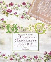 Fleurs et alphabets fleuris - a broder au point de croix - illustrations, couleur