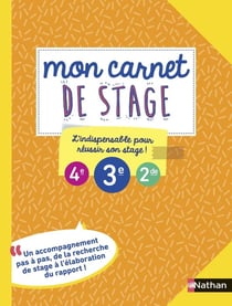 Mon carnet de stage - 4e, 3e, 2de
