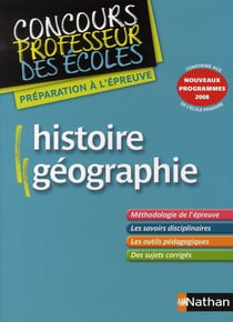 Histoire-géographie - concours professeur des écoles (édition 2008)