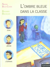 L'ombre bleue dans la classe