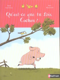 Qu'est-ce que tu fais, cochon ?