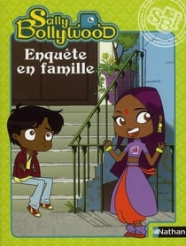 Enquête en famille - sally bollywood