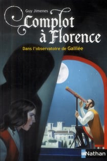 Complot à florence - dans l'observatoire de galilée