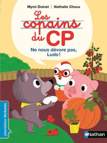 Les copains du CP : ne nous dévore pas, Ludo !