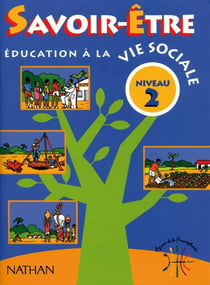 Savoir être - niveau 2 - éducation à la vie sociale
