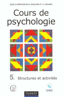 Cours de psychologie - tome 5 - structures et activites