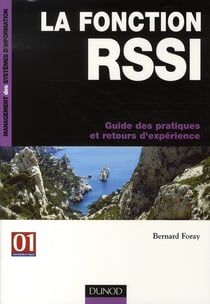 La fonction rssi - guide des pratiques et retours d'experience