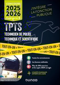 Concours TPTS : Technicien Police technique et scientifique - Catégorie C - Tout-en-un (édition 2025/2026)