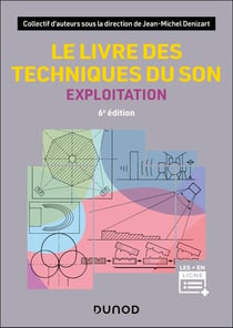 Le livre des techniques du son : Exploitation (6e édition)