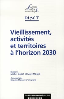Vieillissement, activités et territoires à l'horizon 2030