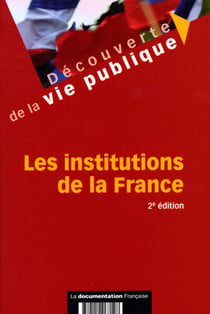 Les institutions de la France (2e édition)