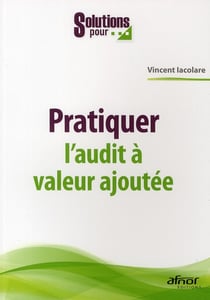 Pratiquer l'audit à valeur ajoutée