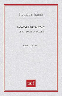 ETUDES LITTERAIRES Tome 47 : le lys dans la vallée, de Honoré de Balzac