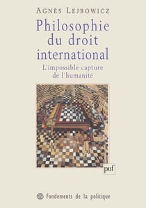 Philosophie du droit international : L'impossible capture de l'humanité