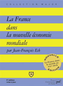 La France dans nouvelle économie (5e édition)