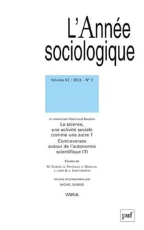 Revue L'Année sociologique n.63/2 : la science, une activité sociale comme un autre ? controverses autour de l'autonomie scientifique (édition 2013)