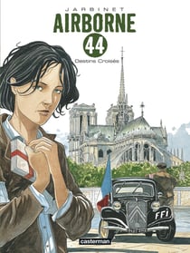 Airborne 44 Tome 4 : destins croisés