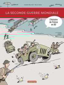 L'Histoire de France en BD : la Seconde Guerre mondiale