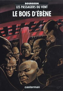 Les passagers du vent Tome 5 : le bois d'ébène