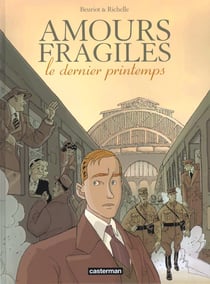 Amours fragiles Tome 1 : le dernier printemps