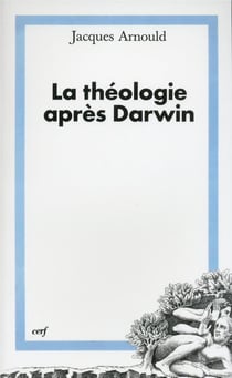La Théologie après Darwin