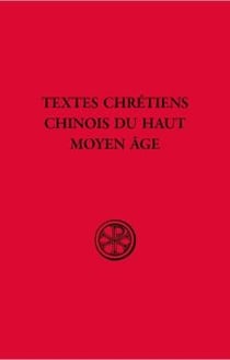 SC 658 - Textes chrétiens chinois du Haut Moyen Âge