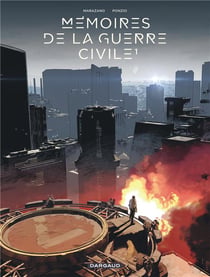 Mémoires de la guerre civile Tome 1
