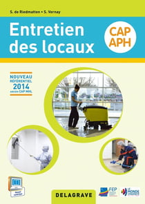 Entretien des locaux - CAP APH - livre de l'élève (édition 2015)