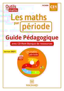Outils pour les maths : CE1 - les maths par période - guide pédagogique avec CD-Rom banque de ressources (édition 2021)